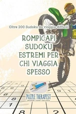 Rompicapi Sudoku estremi per chi viaggia spesso Oltre 200 Sudoku da viaggio diff