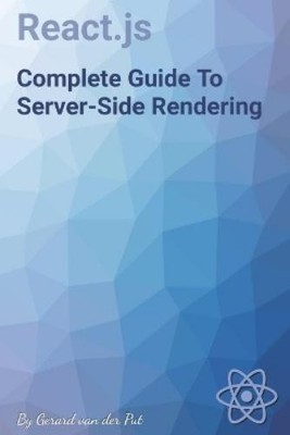 Gerard Van Der  React.js Complete Guide To Server-Side (Taschenbuch) (US IMPORT)