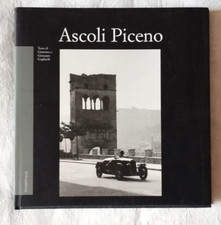 Ascoli Piceno - Giannino e Giuseppe Gagliardi - Ed. Stampitalia - 2003 - Foto