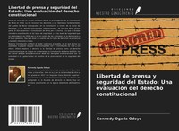 Kennedy Ogada Odoyo | Libertad De Prensa Y Seguridad Del Estado: Una...
