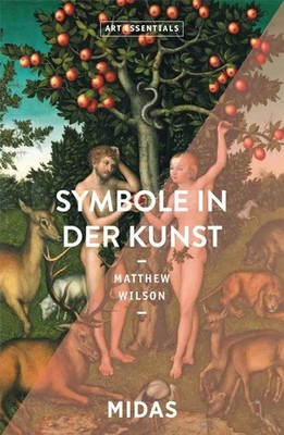 Symbole in der Kunst (ART ESSENTIALS) | Matthew Wilson | Taschenbuch | 176 S.