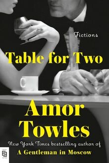 Table for Two: Fictions von Towles, Amor | Buch | Zustand gut