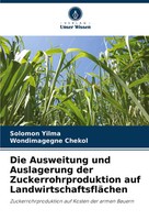 Die Ausweitung Und Auslagerung Der Zuckerrohrproduktion Auf...