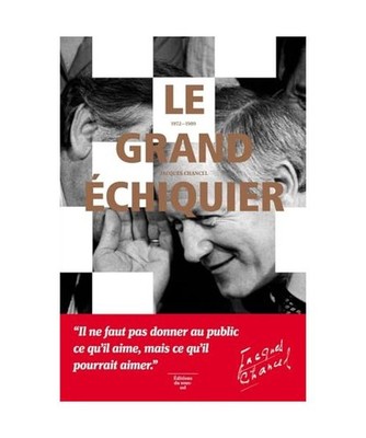 Le Grand échiquier 1972-1989, Chancel, Jacques