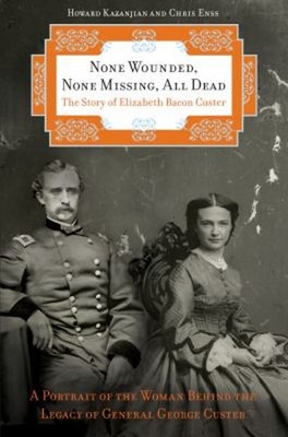 None Wounded, None Missing, All Dead : The Story of Elizabeth Bac