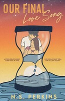 Our Final Love Song | N. S. Perkins | Taschenbuch | Englisch | 2023 | NS Perkins