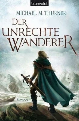 Der unrechte Wanderer: Roman Buch Blanvalet Taschenbuch Verlag