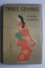 Three Geishas 1956 Kikou Yamata Hardcover Book Japan Translated Emma Craufurd