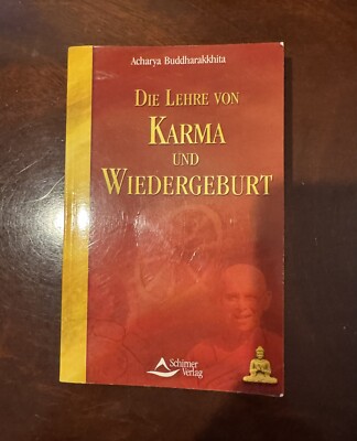 Die Lehre Von Karma Und Wiedergeburt By Acharya Buddharakkhita