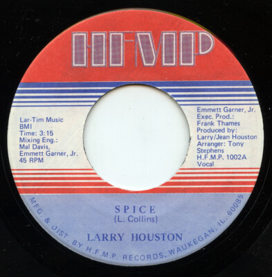 HEAR - Rare Soul 45 - Larry Houston - Spice - H.F.M.P. # 1002