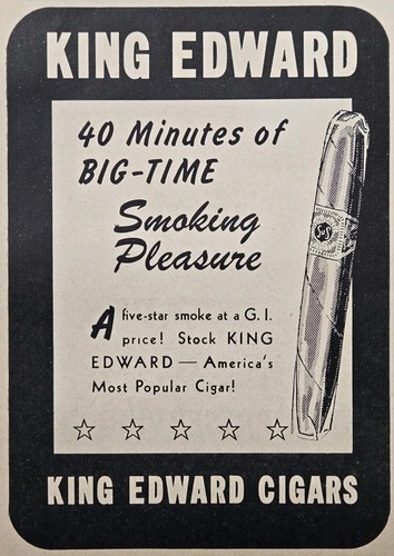 King Edward Cigars Five Star Smoke At G I Price 40 Minutes Vintage Print Ad 1945 - Picture 1 of 4