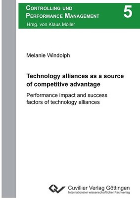 Technology alliances as a source of competitive advantage. Performance impact an