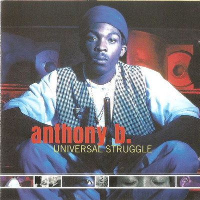 Anthony B. - Universal Struggle | CD