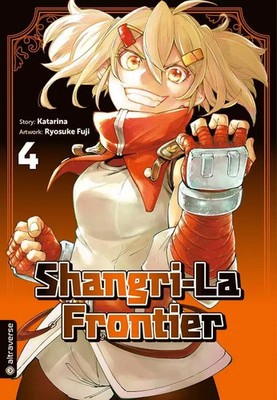 Shangri-La Frontier 04 Katarina (u. a.) Taschenbuch Shangri-La Frontier 196 S.