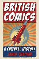 British Comics | A Cultural History | James Chapman | Taschenbuch | Englisch