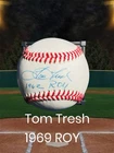 Tom Tresh SIGNED Rawlings Professional Signature Series MLB Baseball Yankees