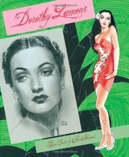 DOROTHY LAMOUR PAPER DOLLS By Jim Howard **BRAND NEW**