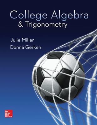 College Algebra & Trigonometry by Miller/Gerken - Annotated Instructor's Edition