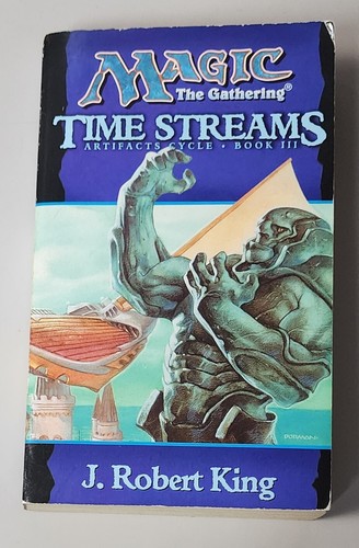 TIME STREAMS (Magic Gathering ~ Artefakte Zyklus Buch 3 ~ MTG pb Roman WOTC)