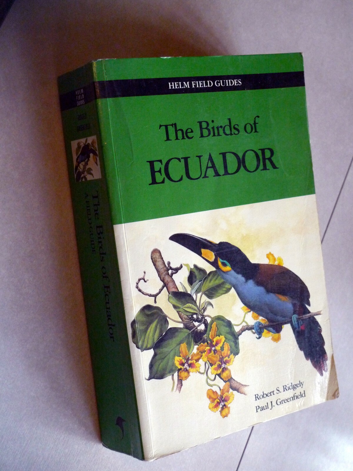 The Birds of Ecuador: v. 2 (Helm Field Guides) by Ridgely & Greenfield Paperback
