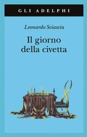 Il Giorno Della Civetta | Leonardo Sciascia | Taschenbuch | Gli Adelphi | 2002