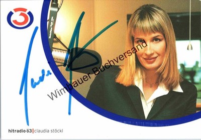 Original Autogramm Claudia Stöckl Ö3 /// Autogramm Autograph signiert sig 324081
