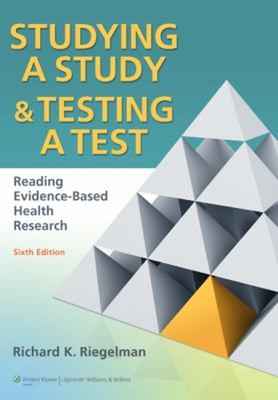 Studieren einer Studie und Testen eines Tests: Lesen evidenzbasierte Heilung