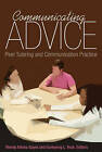 Communicating Advice: Peer Tutoring and Communication Practice by Peter Lang Publishing Inc (Paperback, 2015)