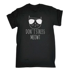 Dont Stress Meow Cat Cats Animal - Mens Novelty Funny T-Shirt Tshirts T Shirt