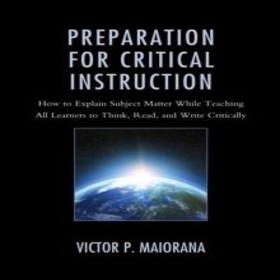 Preparation for Critical Instruction How to Explain Subject Matte