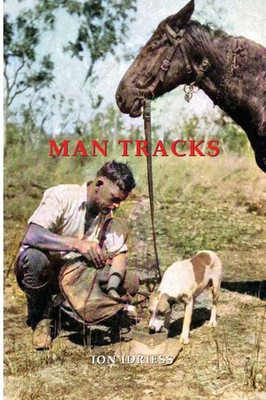 Ion Idriess | Man Tracks | Taschenbuch | Englisch (2020) | ETT Imprint