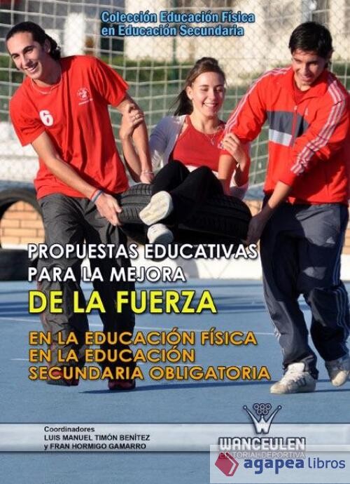 Propuestas educativas para la mejora de la fuerza en la educación secundaria obl