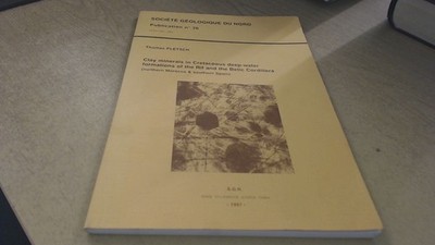 			Clay Minerals in Cretaceous Deep-Water Formations of the Rif and 		