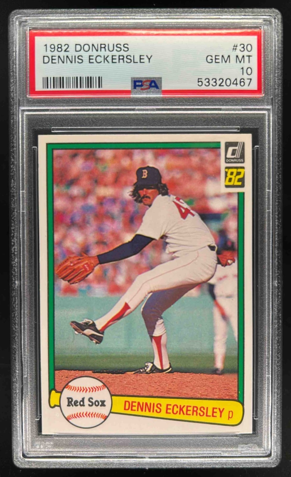 1982 Donruss Dennis Eckersley #30 Red Sox PSA 10