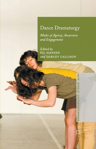 Dance Dramaturgy - 9781349557974