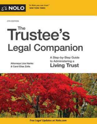 Trustee's Legal Companion, The: A Step-by-Step Guide to Administerin - VERY GOOD