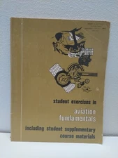 Student Exercises in Aviation Fundamentals Sanderson Flight Pilot Workbook PB