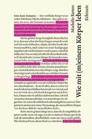 Wie Mit (M)Einem KöRper Leben. | Eine Auto-Autopsie | MichèLe Roten | Buch