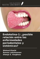 Waleed Khalid (U. A.) | Endotelina-1: ¿Posible RelacióN Entre Las...