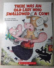 There was an old lady who swallowed a cow! - paperback Lucille Colandro