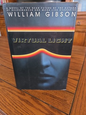 VIRTUAL LIGHT by William Gibson First Edition First Print HCDJ VG+