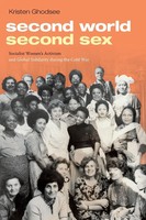 Second World, Second Sex Kristen Ghodsee Taschenbuch Einband - Flex.(Paperback)