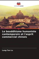 Lung-Tan Lu | Le Bouddhisme Humaniste Contemporain Et L'esprit Commercial...