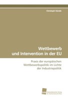 Wettbewerb Und Intervention In Der Eu Christoph KüNzle