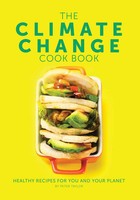 The Climate Change Cook Book | Healthy Recipes For You And Your Planet | Taylor