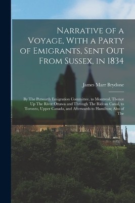 James Marr Bryd Narrative of a Voyage, With a Party of Emigrants,  (Taschenbuch)