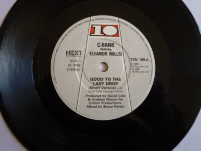 C-Bank Featuring Eleanor Mills    Good To The Last Drop  TEN 109    VINYL MINT 