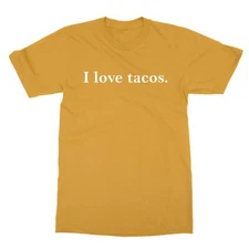 I love tacos funny Men's T-Shirt