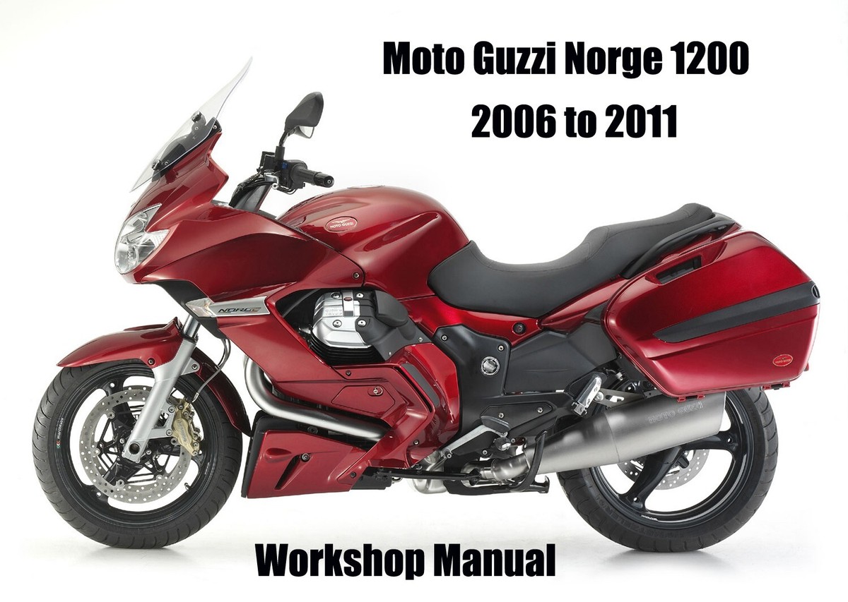 MOTO GUZZI NORGE 1200 2006 to 2011 WORKSHOP MANUAL PDF File