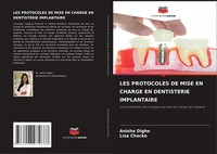 Anisha Dighe (U. A.) | Les Protocoles De Mise En Charge En Dentisterie...